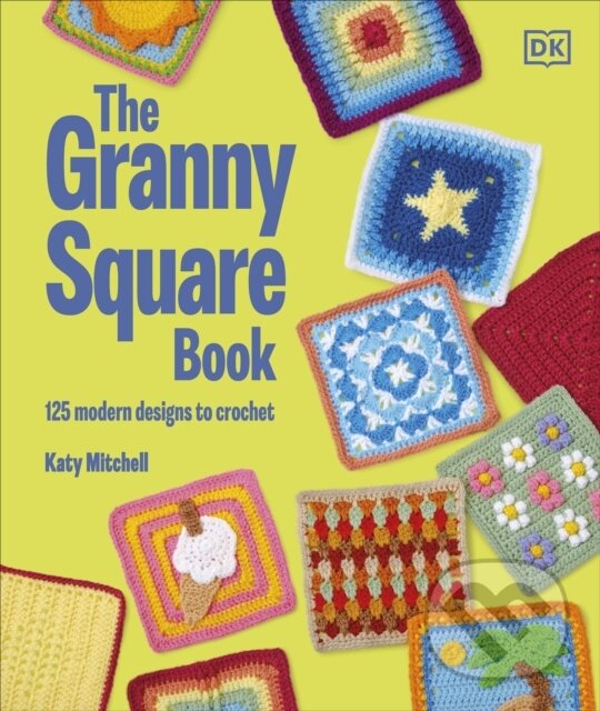 The Granny Square Book koupíte na Martinus.cz