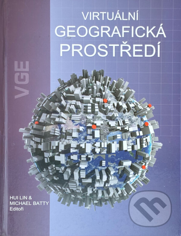 Kniha: Virtuální geografická prostředí (Masarykova univerzita). Masarykova univerzita, 2014