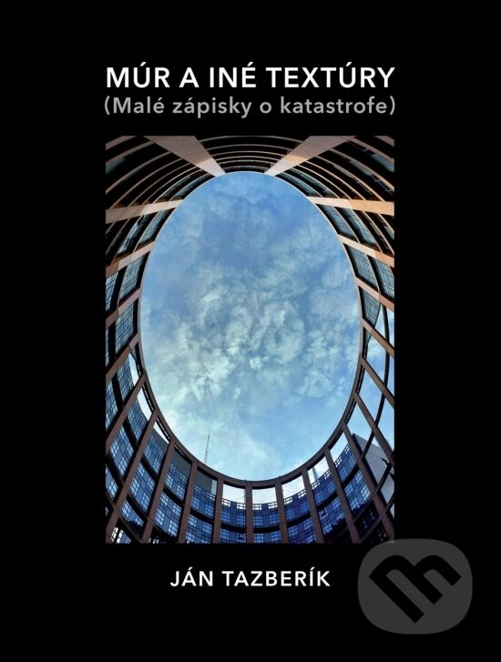 Levně Múr a iné textúry - Ján Tazberík - kniha z kategorie Poézia