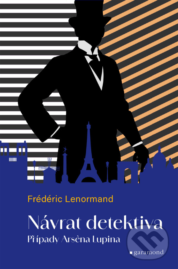 E-kniha: Případy Arsena Lupina 1: Návrat detektiva (Frédéric Lenormand). Garamond, 2025