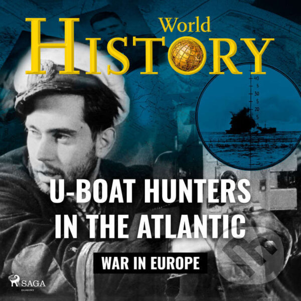 Kniha U–Boat Hunters in the Atlantic (EN)