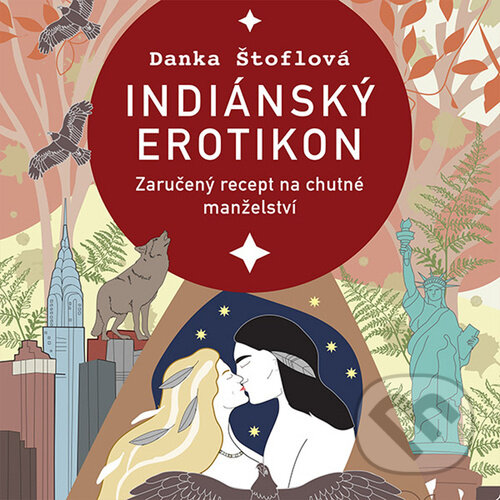 Levně Indiánský erotikon (Zaručený recept na chutné manželství) - audiokniha z kategorie Romantické