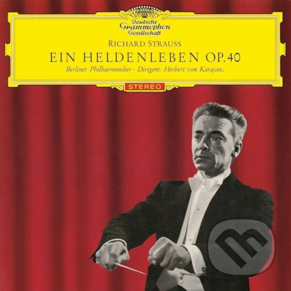 Kniha Berliner Philharmoniker, Herbert von Karajan, Michel Schwalbé: Strauss, R.: Ein Heldenleben; Till Eulenspiegel LP