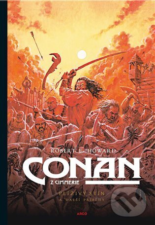 Levně Conan: Plíživý stín a další příběhy - Robert Ervin Howard - kniha z kategorie Komiksy