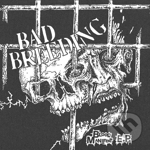 Levně Bad Breeding: Blood Manifest 7´LP