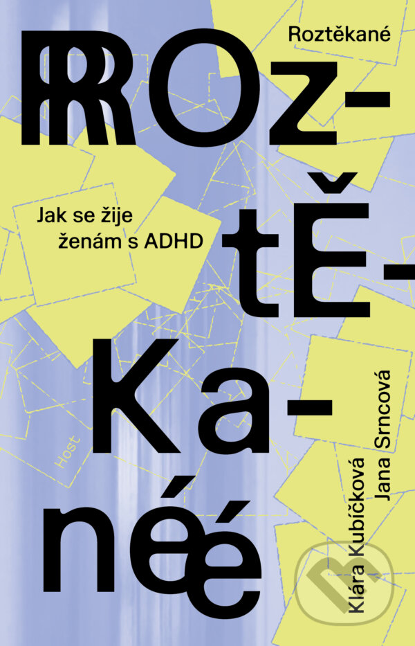 E-kniha: Roztěkané (Jana Srncová a Klára Kubičková)