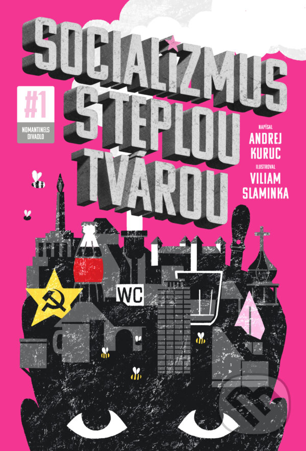 Levně Socializmus s teplou tvárou (1) - Andrej Kuruc, Viliam Slaminka - kniha z kategorie Komiksy