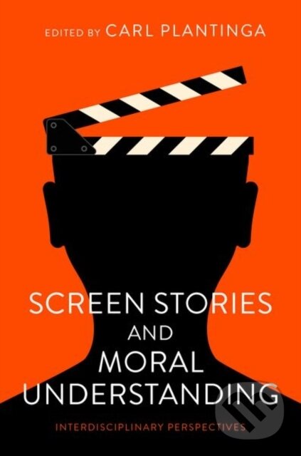 Levně Screen Stories and Moral Understanding (Interdisciplinary Perspectives) - kniha z kategorie Film