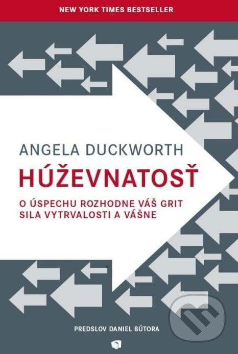 Húževnatosť - Angela Duckworth, 2017