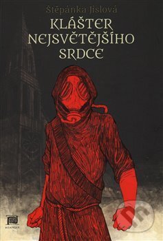 Levně Klášter Nejsvětějšího srdce - Štěpánka Jislová - kniha z kategorie Komiksy