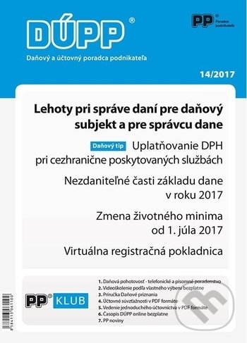 Levně DÚPP 14/2017 (Lehoty pri správe daní pre daňový subjekt a pre správcu dane, ...)