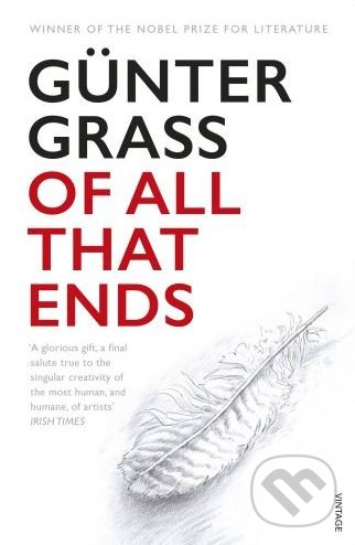 Levně Of All That Ends - Günter Grass - kniha z kategorie Beletria