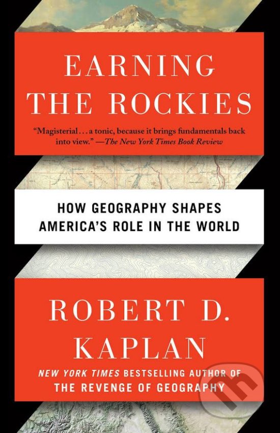 Levně Earning The Rockies (How Geography Shapes America's Role in the World) - kniha z kategorie Sprievodcovia Amerikou