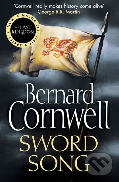 Levně Sword Song - Bernard Cornwell - kniha z kategorie Beletria