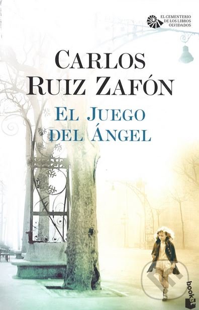 Levně El Juego Del Ángel - Carlos Ruiz Zafón - kniha z kategorie Beletria