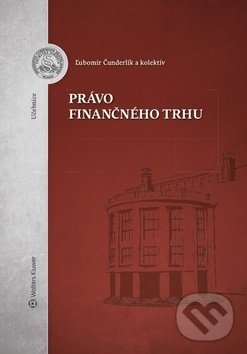 Levně Právo finančného trhu - Ľubomír Čunderlík - kniha z kategorie Financie