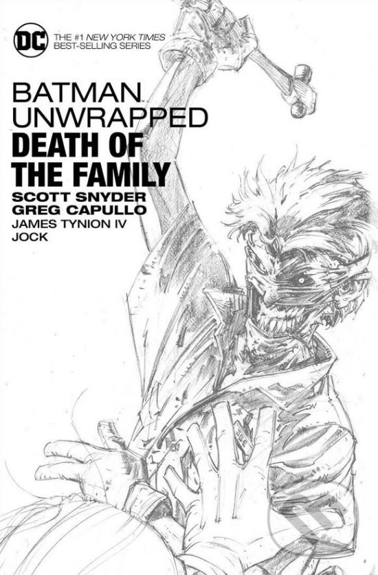 Batman Unwrapped: Death of the Family - Scott Snyder, Greg Capullo (ilustrácie), DC Comics, 2017