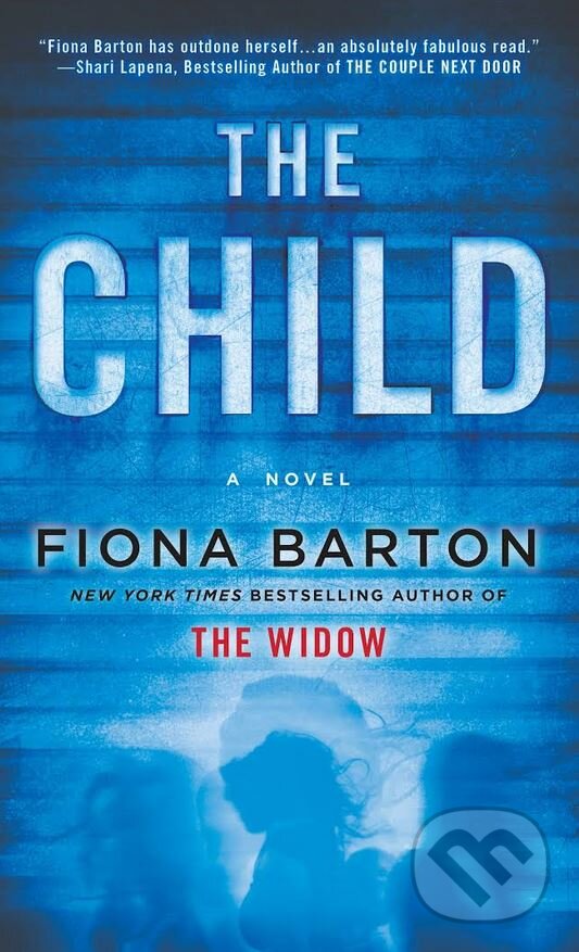 Levně The Child - Fiona Barton - kniha z kategorie Thrillery