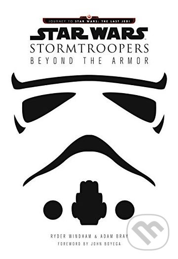 Levně Star Wars Stormtroopers (Beyond the Armor) - Ryder Windham - kniha z kategorie Film