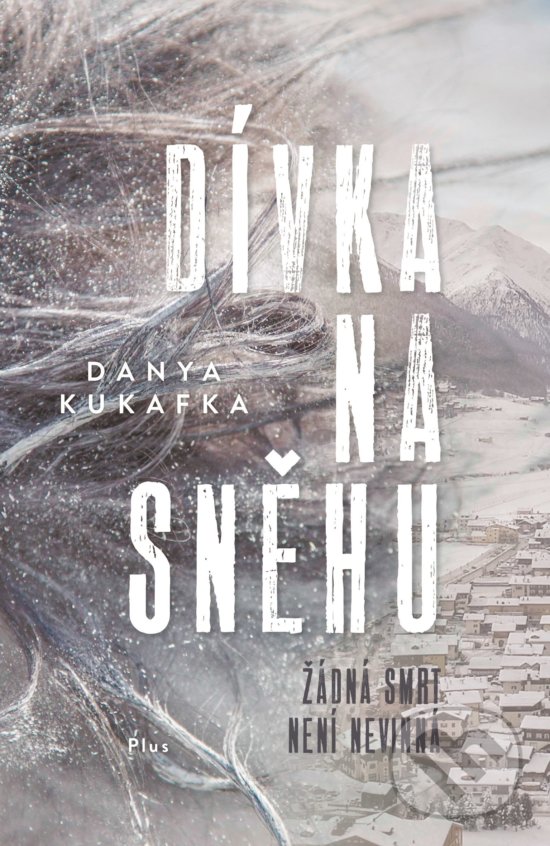 Dívka na sněhu - Danya Kukafka, 2018