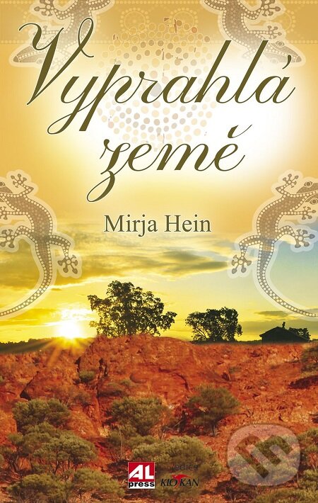 E-kniha: Vyprahlá země (Mirja Hein). Alpress, 2017