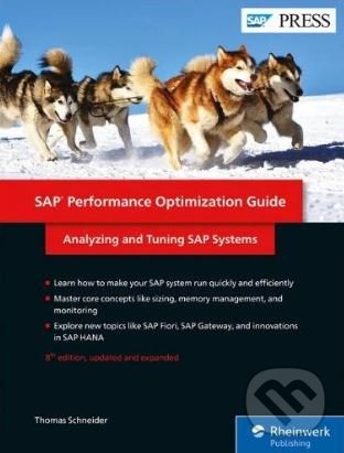 SAP Performance Optimization Guide - Thomas Schneider, SAP Press, 2018
