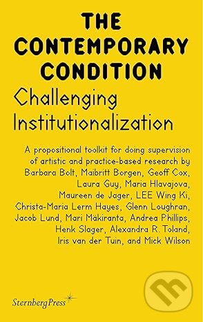 Levně The Contemporary Condition (Challenging Institutionalization) - kniha z kategorie Teória umenia