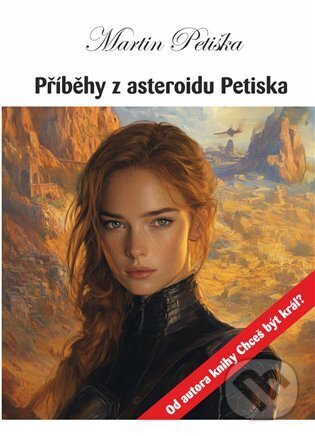 Levně Příběhy z asteroidu Petiska (Vzpomínkářka neboli Fiona) - kniha z kategorie Beletria