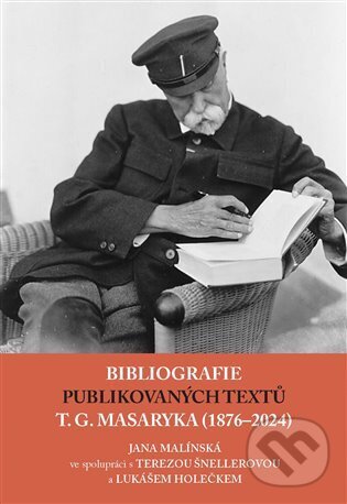 Bibliografie publikovaných textů T. G. Masaryka (1876-2022) koupíte na Martinus.cz