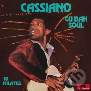 Kniha Cassiano: Cuban Soul - 18 Kilates LP