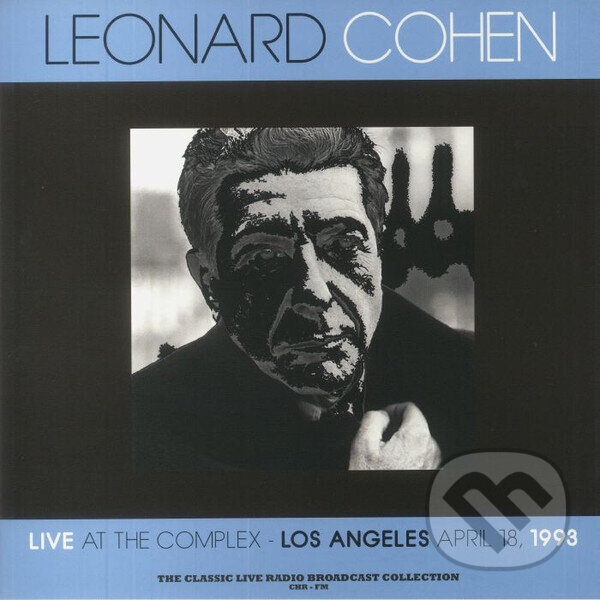 Kniha Leonard Cohen: Live At The Complex 1993 (Blue Marble) LP