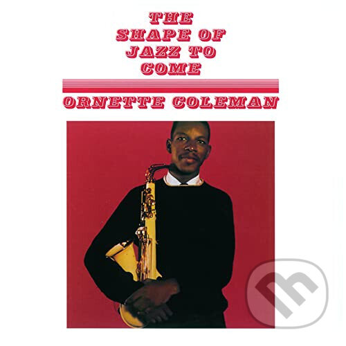 Kniha Ornette Coleman: The Shape Of Jazz To Come (Clear/Black Marble) LP