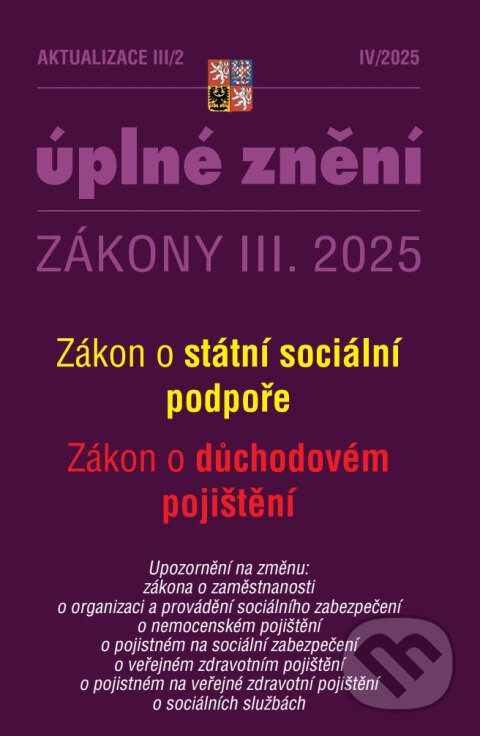 Levně Aktualizace III/2 / 2025 - Zákon státní sociální podpoře - kniha z kategorie Právo