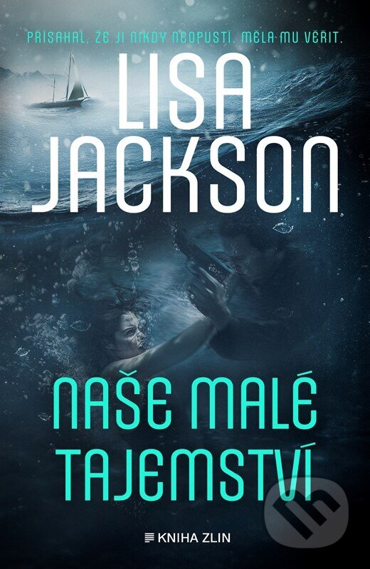 Kniha: Naše malé tajemství (Lisa Jackson). Kniha Zlín, 2025