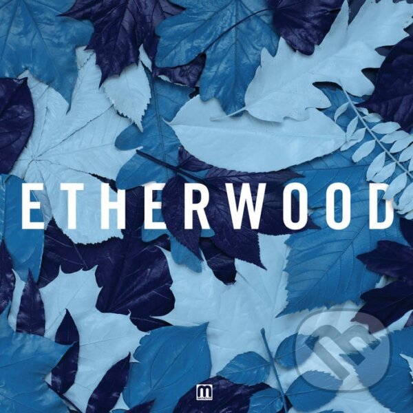Levně Etherwood: Blue Leaves