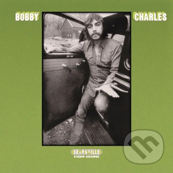 Bobby Charles:  Bearsville Studio Sessions ((Rsd 2025) / 140Gr. (LP))