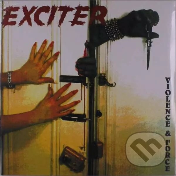 Levně Exciter: Violence And Force LP - Exciter