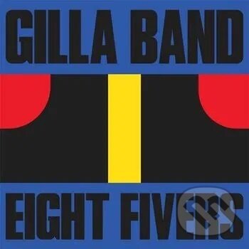 Levně Gilla Band: 7-Eight Fivers LP - Gilla Band