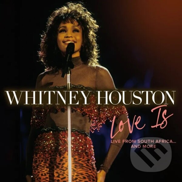 Levně HOUSTON, WHITNEY: Love is "Live From South Africa" and More LP