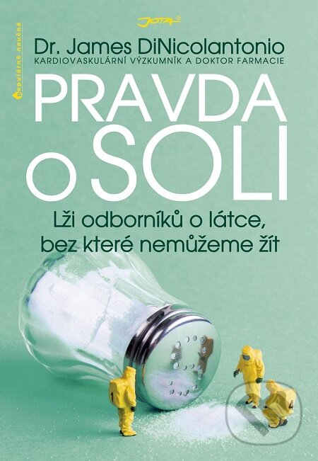E-kniha: Pravda o soli (James DiNicolantonio). Jota, 2017