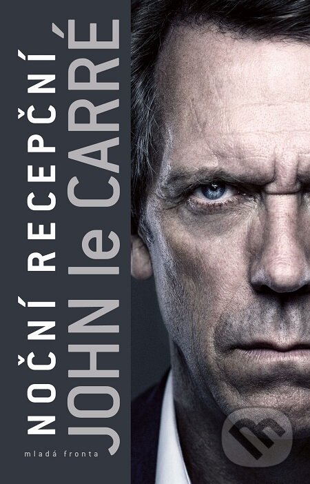 E-kniha: Noční recepční (John le Carré). Mladá fronta, 2017