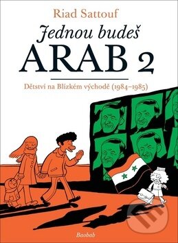Levně Jednou budeš Arab 2 (Dětství na Blízkém východě (1984-1985)) - kniha z kategorie Komiksy