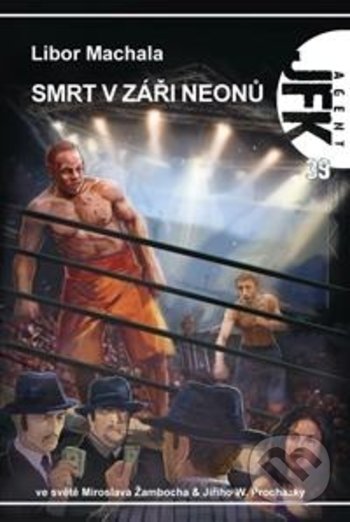Kniha: Smrt v záři neonů (Libor Machala)