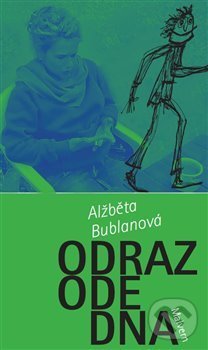 Levně Odraz ode dna - Alžběta Bublanová - kniha z kategorie Spiritualita