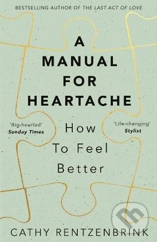 Levně A Manual for Heartache - Cathy Rentzenbrink - kniha z kategorie Humanitné a spoločenské vedy