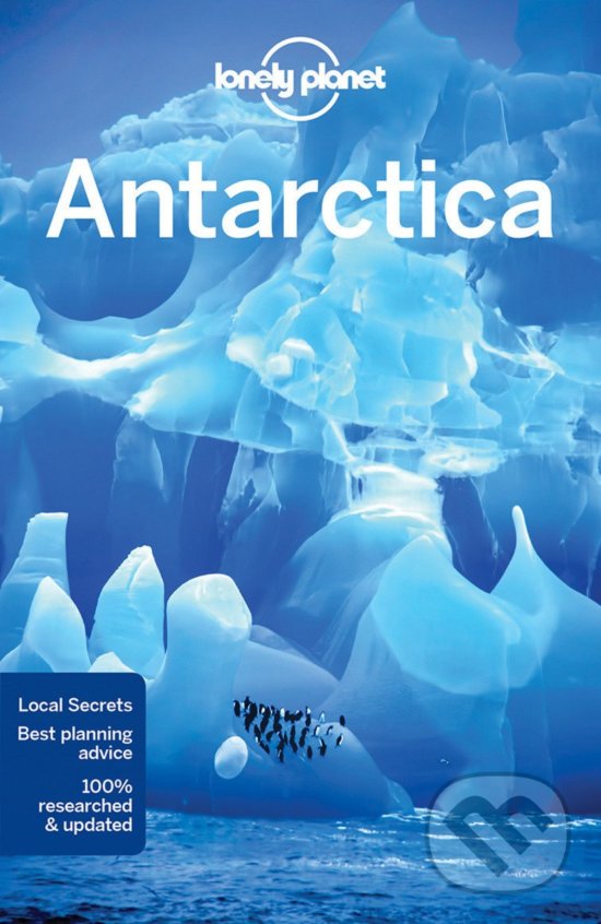 Levně Antarctica - Lonely Planet - kniha z kategorie Sprievodcovia