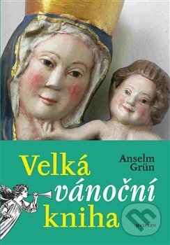 Levně Velká vánoční kniha - Anselm Grün - kniha z kategorie Filozofia