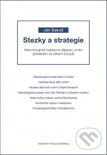 Levně Stezky a strategie - Ján Bakoš - kniha z kategorie Eseje, úvahy a glosy