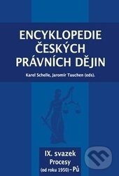 Levně Encyklopedie českých právních dějin IX. (Svazek Procesy (od roku 1950) - Pů) - kniha z kategorie Rímske právo