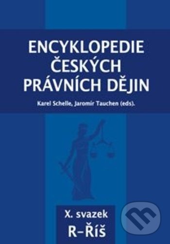Levně Encyklopedie českých právních dějin X. (Svazek R - Říš) - kniha z kategorie Rímske právo